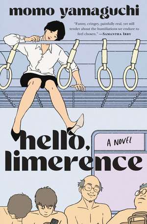Hello, Limerence de Momo Yamaguchi