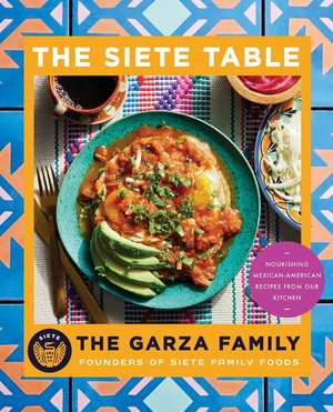 Siete Table de Garza Family the