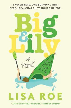 Big & Lily de Lisa Roe