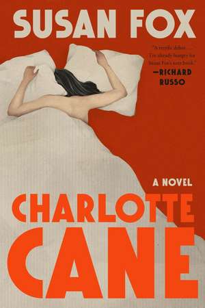 Charlotte Cane de Susan Fox
