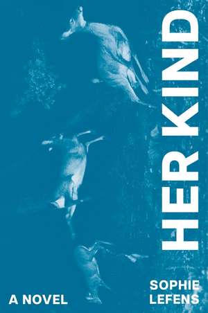 Her Kind de Sophie Lefens