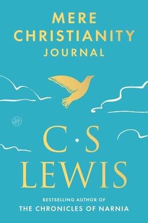 Mere Christianity Journal de C. S. Lewis
