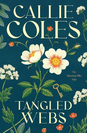 The Tangled Webs de Callie Coles