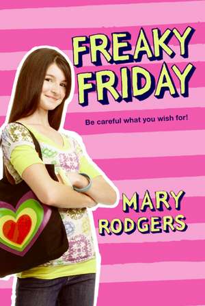 Freaky Friday de Mary Rodgers