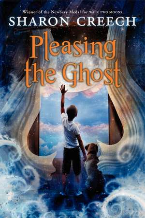 Pleasing the Ghost (Harper Trophy) de Sharon Creech