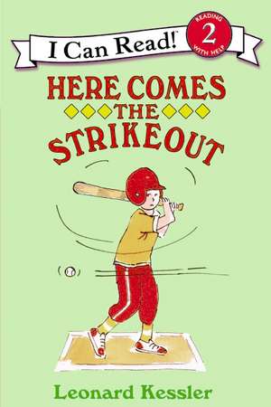 Here Comes the Strikeout de Leonard Kessler