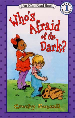 Who's Afraid of the Dark? de Crosby Bonsall