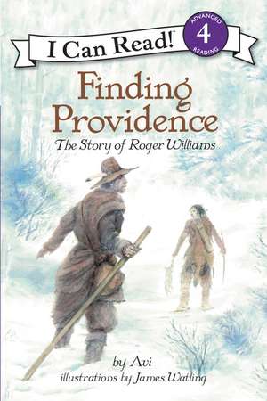 Finding Providence: The Story of Roger Williams de Avi