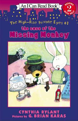 The High-Rise Private Eyes #1: The Case of the Missing Monkey de Cynthia Rylant