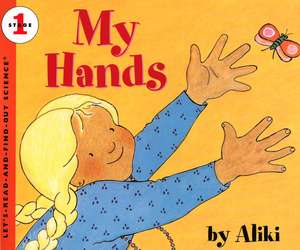 My Hands de Aliki