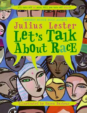 Let's Talk About Race de Julius Lester