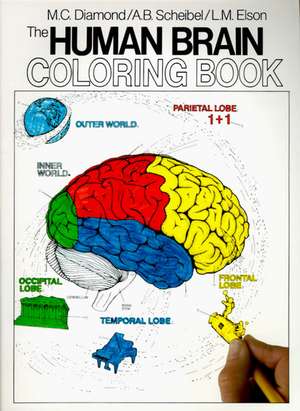 The Human Brain Coloring Book: A Coloring Book de Marian C. Diamond