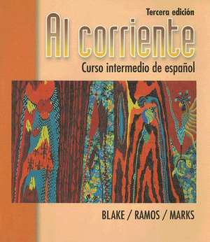 Al Corriente de Robert J. Blake