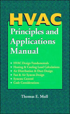 HVAC Principles and Applications Manual de Thomas Mull