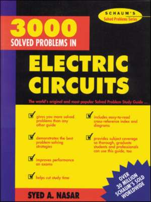 3,000 Solved Problems in Electrical Circuits de Syed Nasar