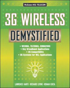 3G Wireless Demystified de Lawrence Harte