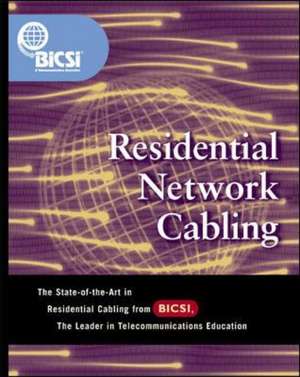 Residential Network Cabling de BICSI