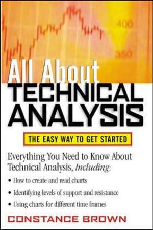 All About Technical Analysis de Constance Brown