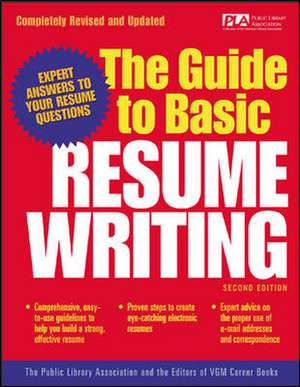 The Guide to Basic Resume Writing de N/A Public Library Association