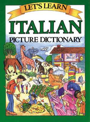 Let's Learn Italian Picture Dictionary de Marlene Goodman