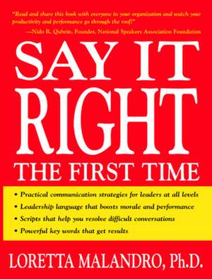 Say It Right the First Time de Loretta Malandro