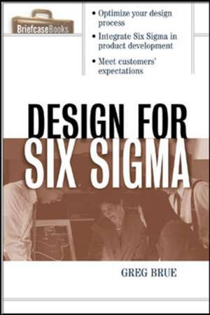 Design for Six Sigma de Greg Brue