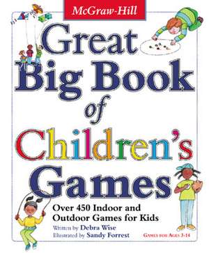 Great Big Book of Children's Games de Derba Wise