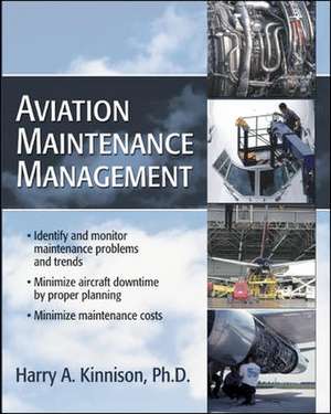 Aviation Maintenance Management de Harry Kinnison