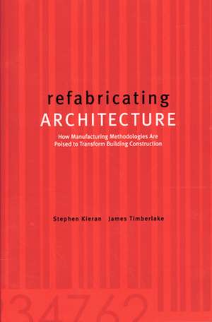 refabricating ARCHITECTURE de Stephen Kieran