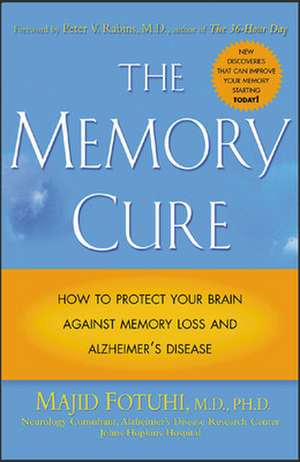 The Memory Cure de Majid Fotuhi