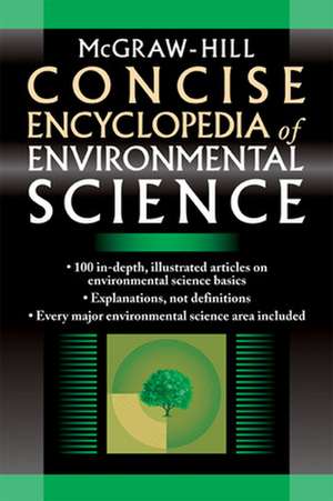 McGraw-Hill Concise Encyclopedia of Environmental Science de N/A Mcgraw-Hill