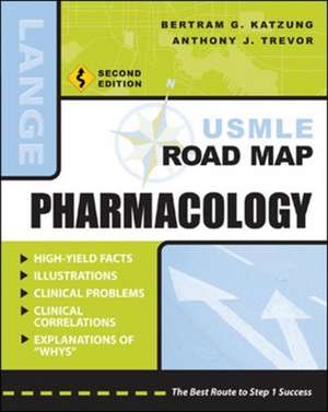 USMLE Road Map Pharmacology, Second Edition de Bertram Katzung