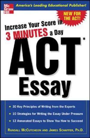 Increase Your Score in 3 Minutes a Day: ACT Essay de Randall McCutheon