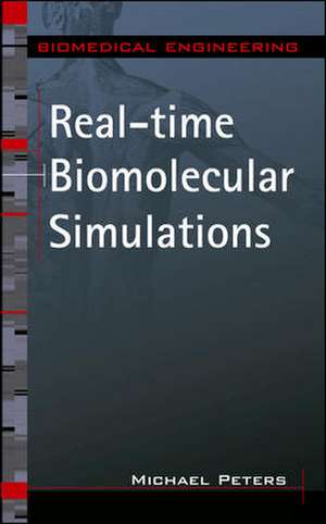 Real-time Biomolecular Simulations de Michael Peters