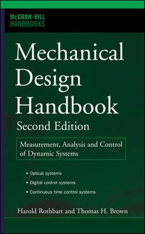 Mechanical Design Handbook, Second Edition de Harold Rothbart