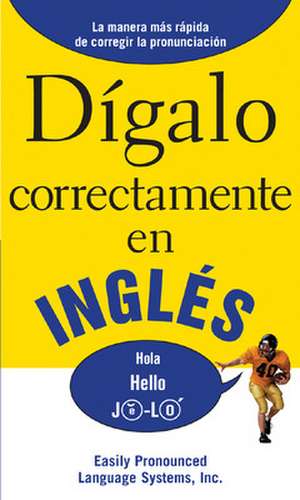 DIGALO CORRECTAMENTE EN INGLES de NA EPLS