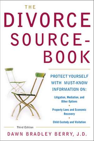 The Divorce Sourcebook de Dawn Berry