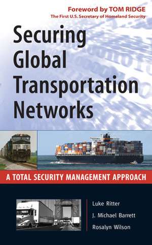 Securing Global Transportation Networks de Luke Ritter