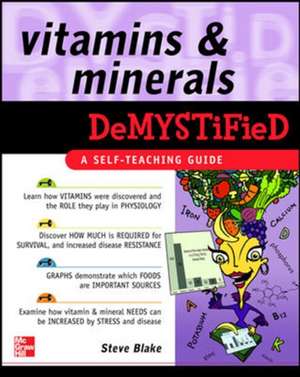 Vitamins and Minerals Demystified de Steve Blake