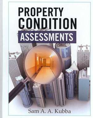 Property Condition Assessments de Sam Kubba