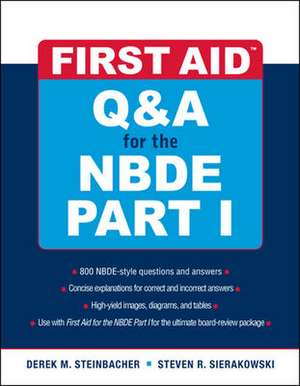 First Aid Q&A for the NBDE Part I de Derek Steinbacher