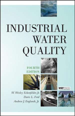 Industrial Water Quality de W. Eckenfelder