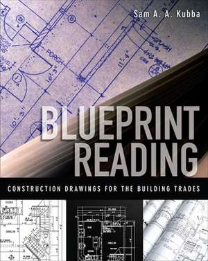 Blueprint Reading de Sam Kubba