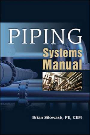 Piping Systems Manual de Brian Silowash