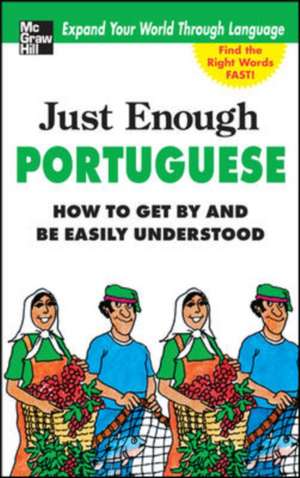 Just Enough Portuguese de D. L. Ellis