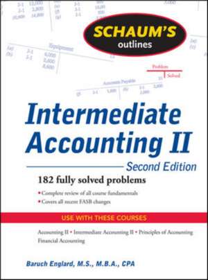 Schaum's Outline of Intermediate Accounting II, 2ed de Baruch Englard