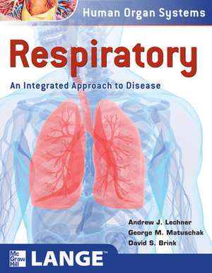 Respiratory: An Integrated Approach to Disease de Andrew Lechner