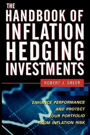 The Handbook of Inflation Hedging Investments de Robert J. Greer