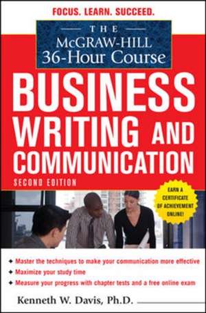 The McGraw-Hill 36-Hour Course in Business Writing and Communication, Second Edition de Kenneth Davis