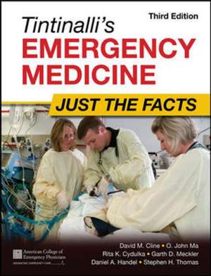 Tintinalli's Emergency Medicine: Just the Facts, Third Edition de David Cline